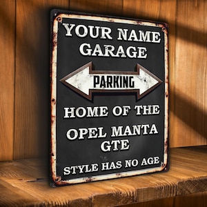 OPEL MANTA GTE Parking Sign Personalised Car Garage Metal Wall Plaque Retro Vintage Dad Gift