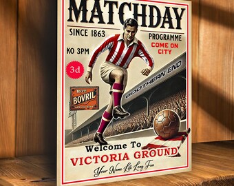 PERSONALISED Stoke City Football  Programme  Fans Nostalgia Add Your Name Large  Vintage Bar Man Cave  Retro Metal Sign PCS86