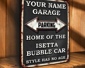 ISETTA BUBBLE CAR Parking Sign Personalised Car Garage Metal Wall Plaque Retro Vintage Dad Gift