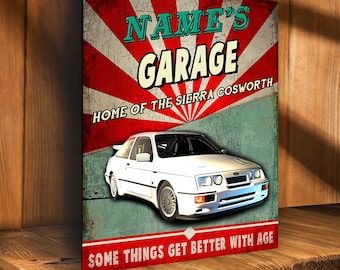 Personalised Sierra Cosworth Metal sign classic car garage sign