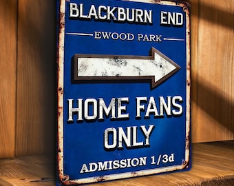 Blackburn Rovers Ground Football Home Fans vintage Metal Sign Retro Match Day Stadium Footie Supporter Dad Birthday Father's Day Gift HF06