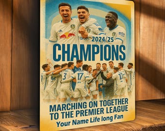 Personalised Leeds Championship Wall Sign Football Winners 2025 Footie Fans Add Your Name Custom Metal Plaque Man Cave Dad Gift HJ36