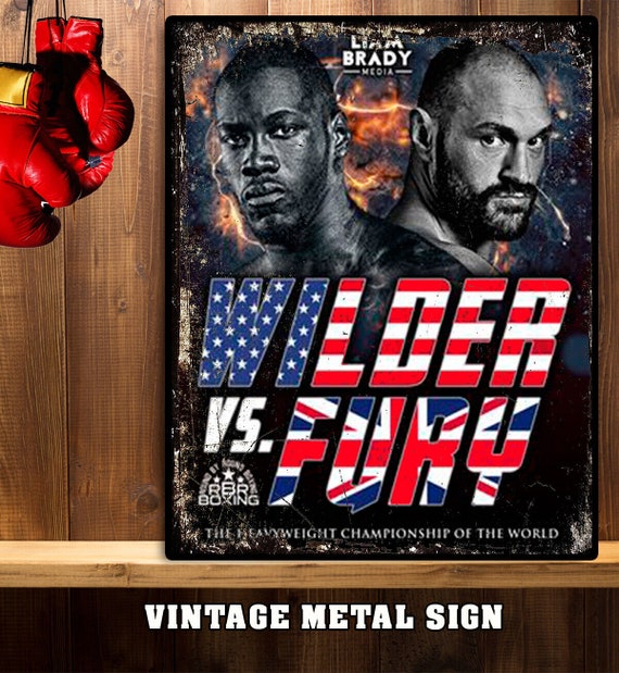 Tyson Fury V Dontay Wilder Fight Boxing Metal Wall Sign Poster