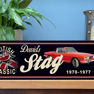 Personalised Triumph Stag classic car Garage Workshop Wooden Plaque TT02