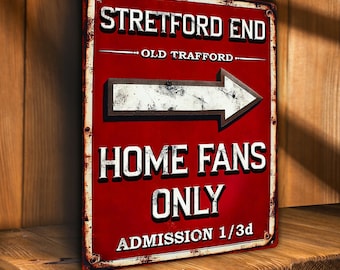 Manchester Ground Football Home Fans Vintage Metal Sign Retro Match Day Stadium Footie Supporter Dad Birthday Father's Day Gift HF42