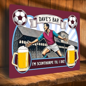 Letrero de bar de fútbol de Scunthorpe personalizado, placa de metal para cerveza, pub, cueva de hombre, cobertizo, estadio de fútbol, regalo de cumpleaños para papá, añadir nombre SBS75