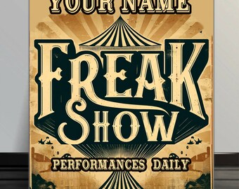 Personalised  Freak Show Funny Novelty Family Add your Name Gift  vintage Retro metal wall sign