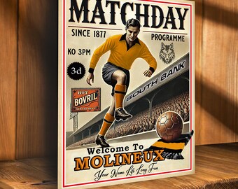 PERSONALISED Wolverhampton Football  Programme  Fans Nostalgia Add Your Name Large  Vintage Bar Man Cave  Retro Metal Sign PCS99