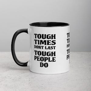 Ceramic Coffee Tea Mug, Motivational Saying, Inspirational Quote, Hot or Cold Beverage holder