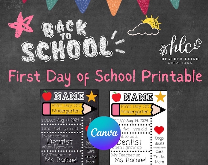 Editable First Day Back to School Template | Canva | Letter & A4 Sizes | White and Chalkboard Backgrounds