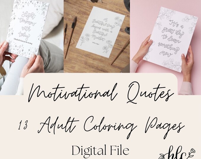 Motivational Quote & Flower Coloring Pages | Digital File | Journal or Planner Cover Designs, Wall Decor, Phone Wallpaper, Greeting Card