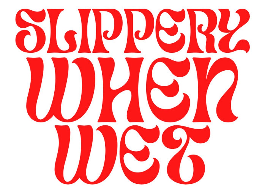 Slippery When Wet SVG/PNG Dirty Humor Without Puddle Etsy