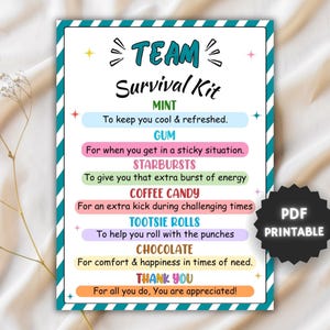 May include: A colourful "Team Survival Kit" printable with a teal border and a white background. The kit includes mint, gum, Starbursts, coffee candy, Tootsie Rolls, and chocolate, with text explaining each item's purpose. A PDF printable is also included.