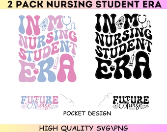 In My Nursing Student Era SVG| Future Nurse PNG| Student Png| Nursing School Shirt Svg|  Nurse Svg| Nurse shirt Png| Cool Nurse Life