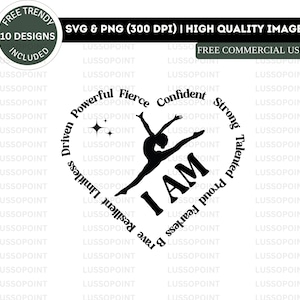 May include: A black silhouette of a gymnast in a heart-shaped design with the words "I AM". The design is surrounded by words such as "Powerful", "Confident", and "Fearless". The image also includes text that says "SVG & PNG (300 DPI) | HIGH QUALITY IMAGES".
