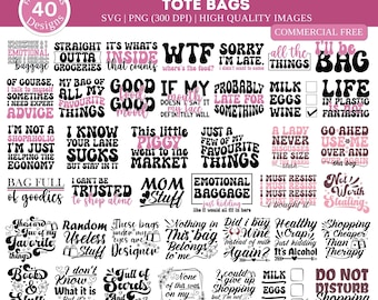 Funny Tote Bag SVG PNG Bundle| Tote Bag Quotes Svg| Tote Bag Sayings Svg| Tote Bag Png| Mom Bag Svg| Market Bag Svg| Tote Bag Saying Svg