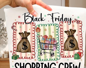 Black Friday Shopping Crew Png, Black Friday Png, Shopping Crew Design, Christmas Sale Design, Holiday Shopping Sublimation