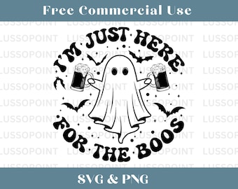 Estoy aquí para los abucheos SVG PNG/ Divertido Halloween Svg/ Lindo Fantasma Svg/ Fiesta de Halloween Svg/ Temporada espeluznante Svg/ Fantasma Svg/ Maqueta incluida