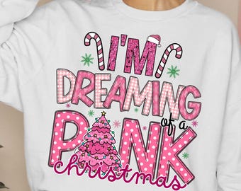 I'm dreaming of a Pink Christmas Png, Pink Christmas Png, Merry Christmas Png, Holiday Sublimation (Digital Download)