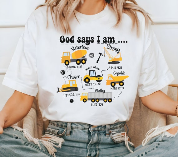 God Says I Am Boys Truck SVG PNG| Christian Kids Shirt| Biblical Toddler Tee Design| Boys Construction Clip Art| Bible Verse Png| Jesus Love