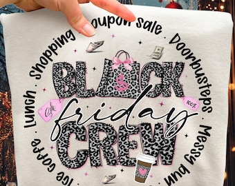 Black Friday Crew: Black Friday Shopping Png, Shopping Crew Design, Holiday Shopping Sublimation, Christmas Sale Design