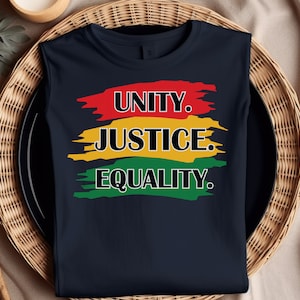 Camicia del mese della storia nera/Unity Justice Equality PNG/Black History Month Svg/African American Svg/Black Lives Matters SVG/Black Culture