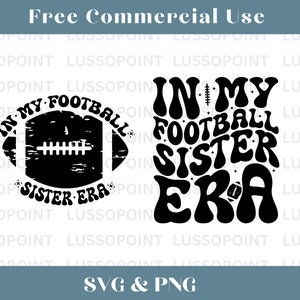In meiner Fußball Schwester Ära SVG PNG | Fußball Schwester SVG | Fußball Sis SVG | Fußball geschnitten Datei | Fussball Schwester Shirt | Mockup inklusive