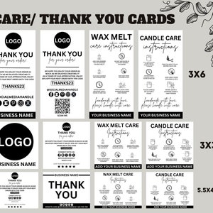 May include: Black and white thank you cards with a logo, social media handles, and a QR code. The cards are for wax melts and candles and include care instructions. The cards are available in three sizes: 3x6 inches, 3x3 inches, and 5.5x4.25 inches.