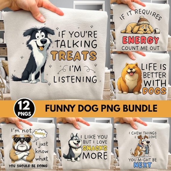 Funny dog png bundle, Cute Humor Dog Clipart, Funny Pet Quotes Png, Dog Lover Png Bundle, Sarcastic Dog Attitude Png (Digital Download)