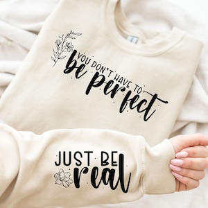 Vous n'avez pas besoin d'être parfait SVG PNG | Boho amour de soi Svg | Affirmations quotidiennes positives Svg | Svg inspirant | Chemise à manches motivante Svg