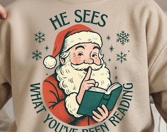 He Sees What You've Been Reading Funny Bookish Christmas png, Book Lover Sublimation, Funny Bookish Christmas Santa Png, Holiday Reading Art