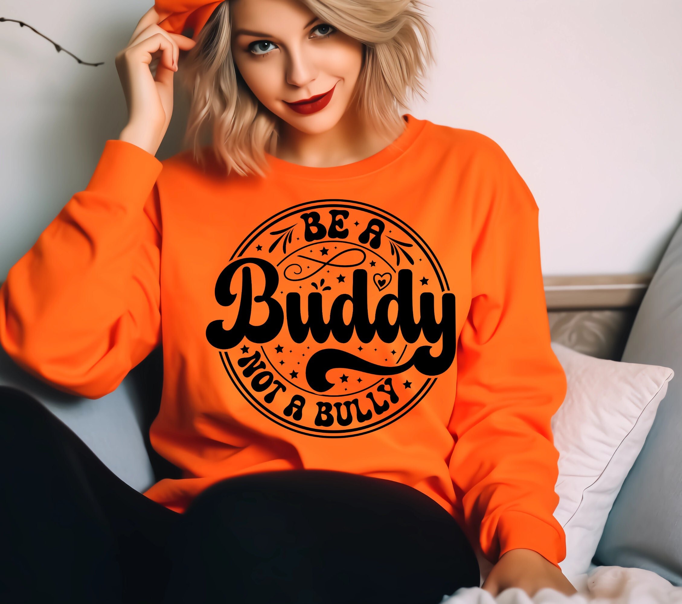 Be A Buddy Not A Bully SVG Unity Day PNG Unity Day Svg Stop Etsy