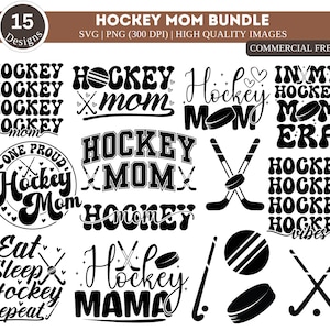 15 Pack Hockey Mom SVG-bundel| IJshockey-Svg| Hockey moeder PNG| Gek trots altijd luid moeder shirt SVG| Cadeau voor moeder Svg| In mijn hockey moeder tijdperk SVG