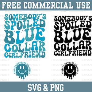 Petite amie col bleu SVG| Petite amie à col bleu PNG| Petite amie col bleu gâtée Svg | Petite amie gâtée | Maquette incluse