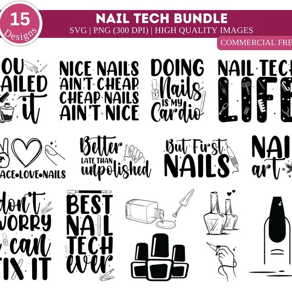 Nail Tech Life SVG PNG Bundle| Makeup Svg| Manicure Quote| Salon Life Svg| Nail Artist Svg| Nail Polish Png| Beauty Svg