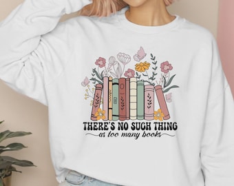 There Is No Such Thing As Too Many Books Lover Librarian SVG PNG| Bookish svg| Book svg| Library SVG| Flower Book svg| Reading png| Floral