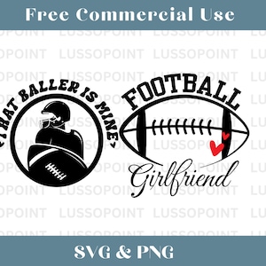 Football Girlfriend SVG PNG| Football Svg| Football Game Day Svg|  That Baller Is Mine Svg| Highschool Sports| Mockup Included