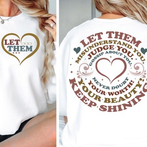 Let Them SVG| Let Them PNG| Mental Health Svg| Motivational Svg| Keep Shining Png| Self Worth Png| Self Love Inspirational| Mockup Included