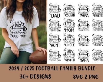 Senior Football SVG| Senior 2024 Svg| Senior Bundle Senior Family| Game Day| Mom, Dad, Sister, Nana, Aunt, Uncle, Girlfriend, Grandma 2025