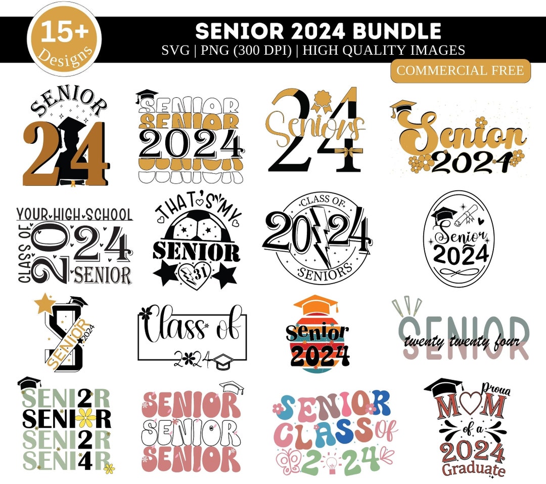 Senior 2024 SVG PNG Bundle Graduation Svg Class of 24 Svg Proud Mom of ...