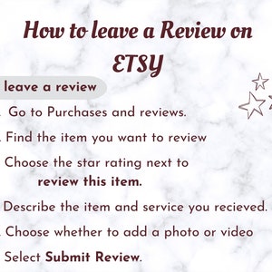 May include: A white and gray marble background with a brown text overlay that reads "How to leave a Review on ETSY".  A gray box with the text "To leave a review" is at the top of the image.  A list of six steps to leave a review on Etsy is provided in brown text.