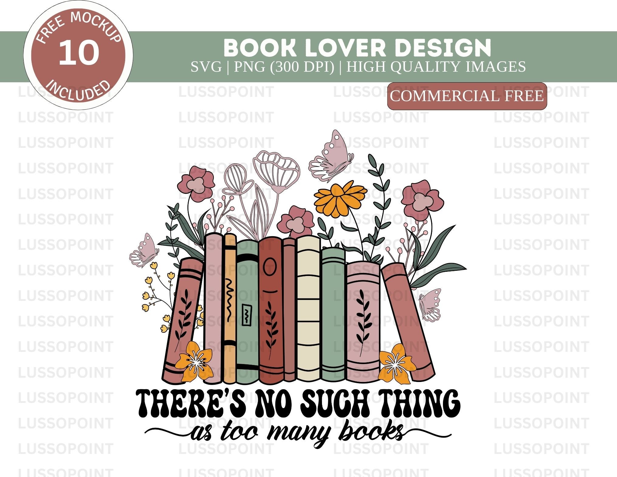 There is No Such Thing as Too Many Books Lover Librarian SVG PNG ...