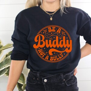 Be A Buddy Not A Bully SVG| Unity Day PNG| Unity Day Svg| Stop Bullying ...
