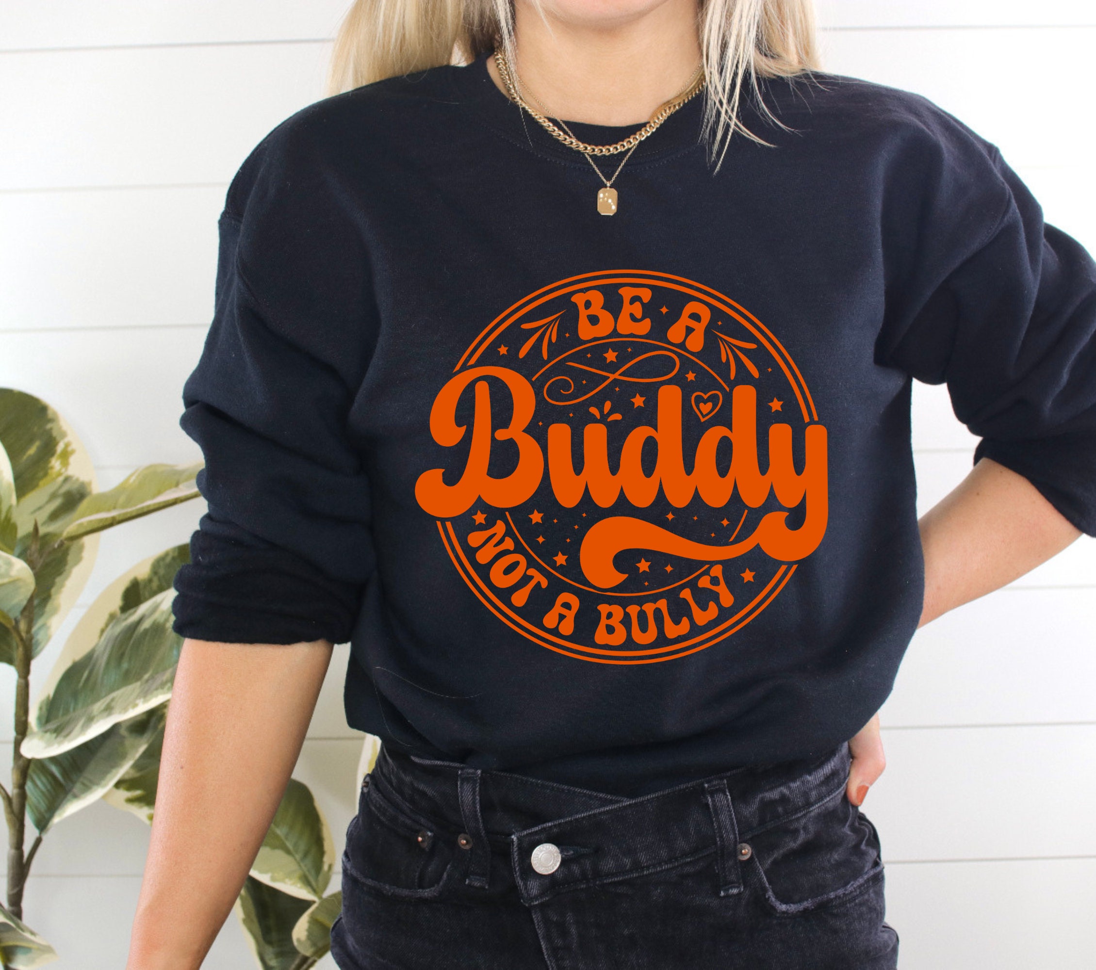 Be A Buddy Not A Bully SVG| Unity Day PNG| Unity Day Svg| Stop Bullying ...
