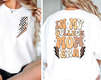 In My College Mom Era PNG| In My College Mom Era SVG| College Mom Png| Funny Mom Png| Trendy Shirt Design| Mockup Included