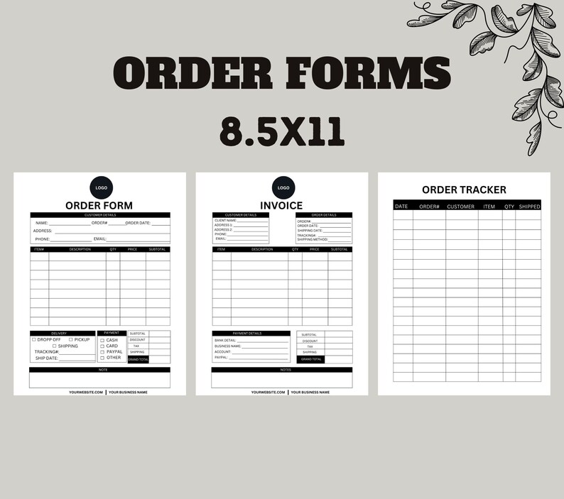 May include: Three printable order forms in black and white. The first form is labeled "Order Form" and includes fields for customer details, order details, and a section for item descriptions, quantity, price, and subtotal. The second form is labeled "Invoice" and includes fields for customer details, order details, payment details, and a section for item descriptions, quantity, price, and subtotal. The third form is labeled "Order Tracker" and includes columns for date, order number, customer, item, quantity, and shipped.