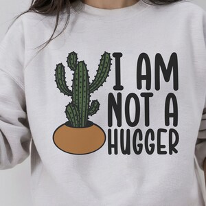 Cactus PNG/ No soy un abrazador Png/ Dicho divertido Png/ Plantas sarcásticas diciendo camisa/ Plantas P