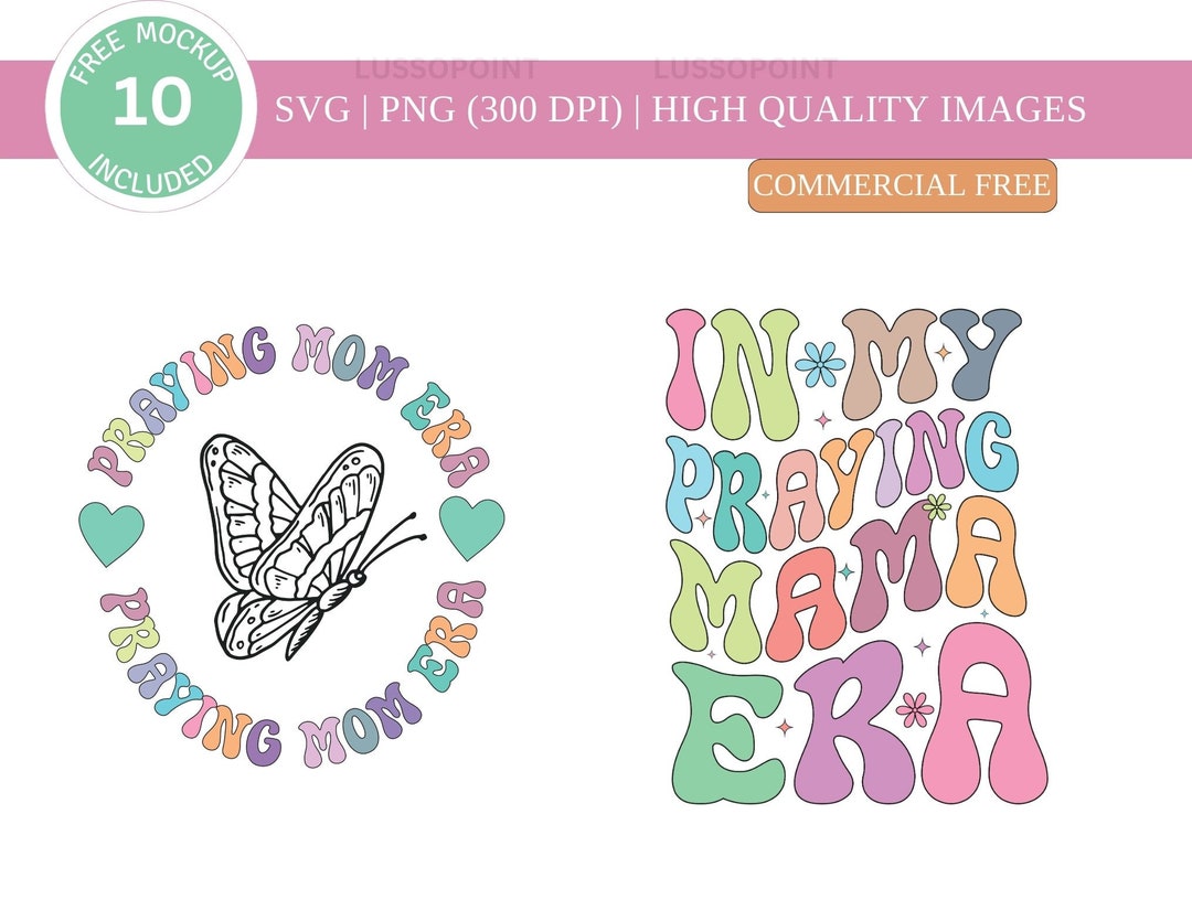 Praying Mama Era SVG PNG Religious Mama Svg Bible Verse Png Faith Png ...