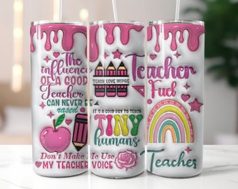 3D Inflated Teacher 20oz Skinny Tumbler PNG| Teach Love Inspire| 3D Inflated Teacher Life Tumbler Wrap| Puffy Teacher Rainbow Tumbler