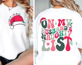 On My Husband's Naughty List PNG| Funny Christmas PNG| Funny Husband Png| Christmas Png| Sarcasm Png| Santa's Naughty List| Mockup Included